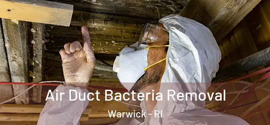  Air Duct Bacteria Removal Warwick - RI