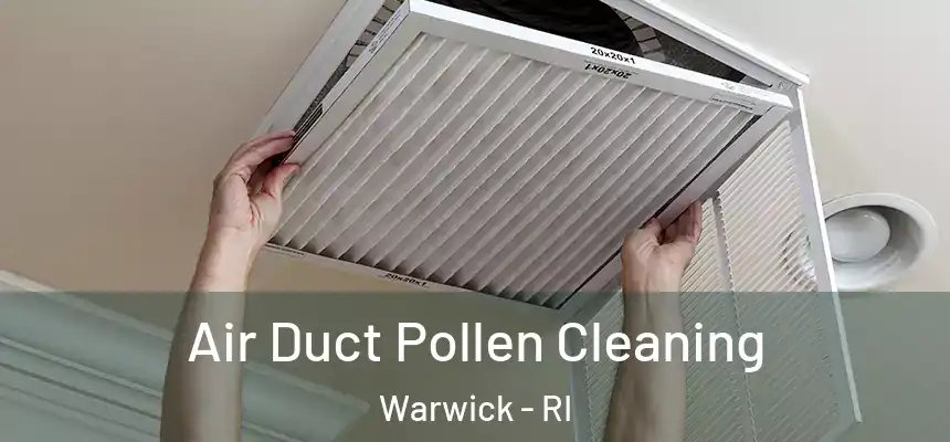  Air Duct Pollen Cleaning Warwick - RI