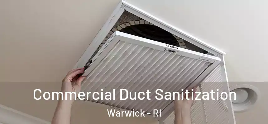 Commercial Duct Sanitization Warwick - RI