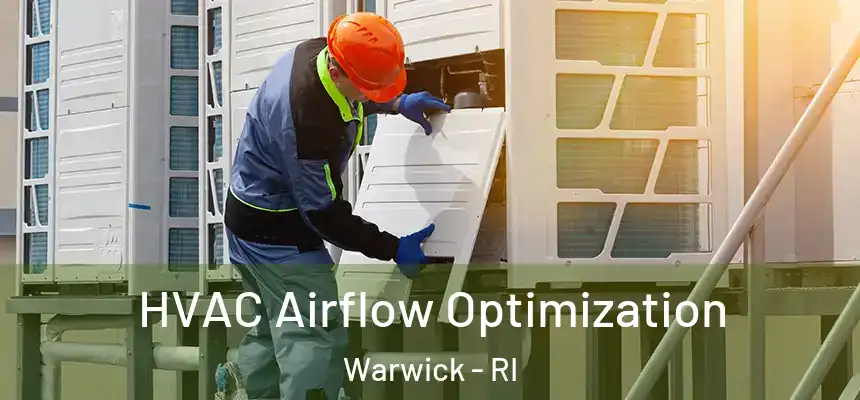  HVAC Airflow Optimization Warwick - RI