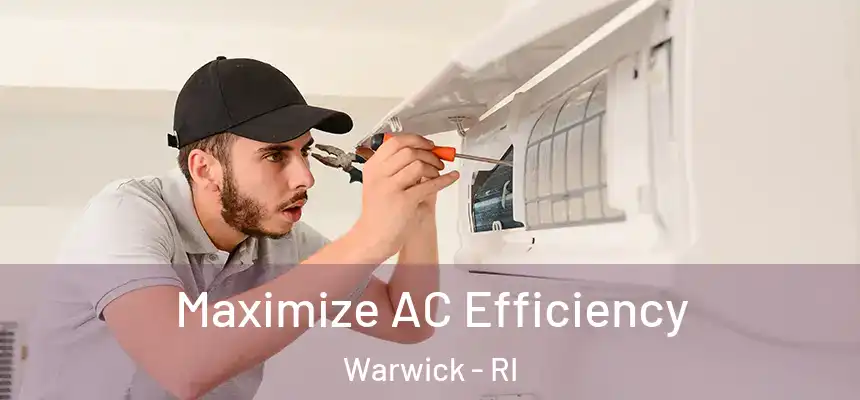  Maximize AC Efficiency Warwick - RI