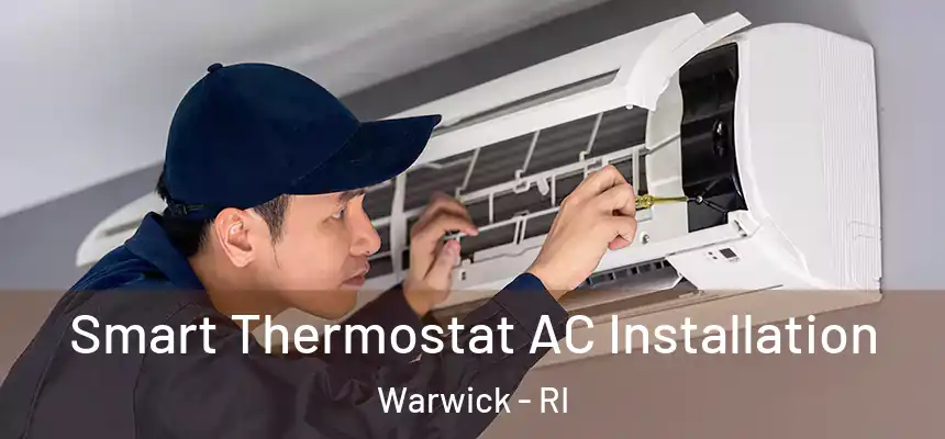  Smart Thermostat AC Installation Warwick - RI